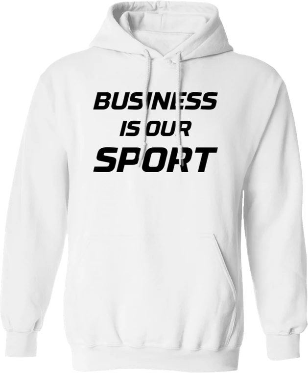 Rocket Group Business Is Our Sport hoodie